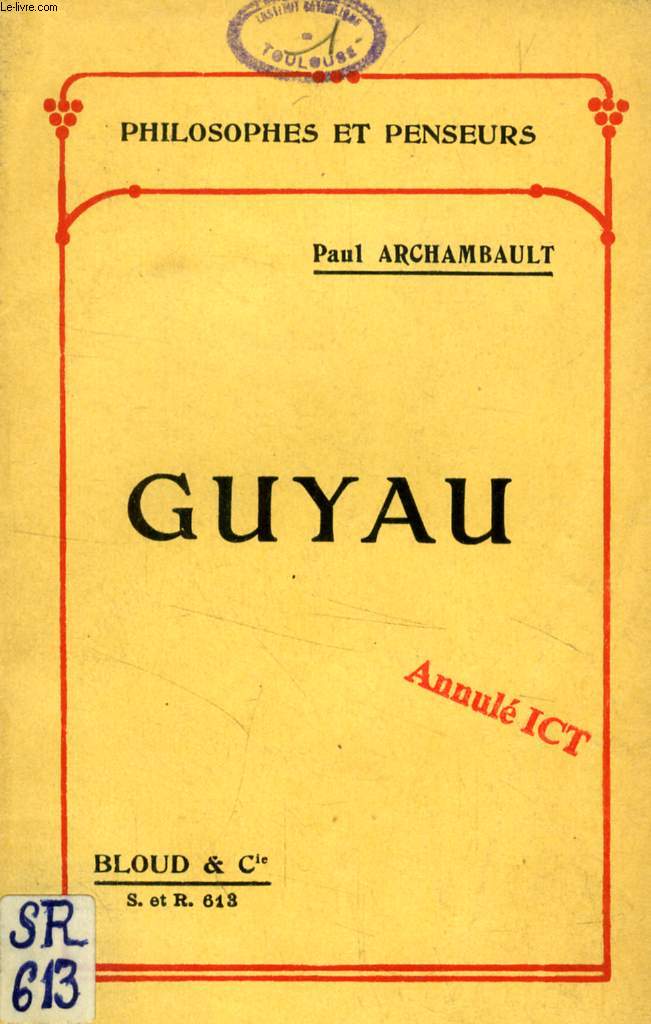 GUYAU (PHILOSOPHES ET PENSEURS, N 613)