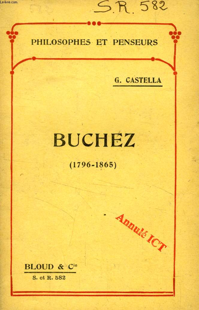 BUCHEZ (1796-1865) (PHILOSOPHES ET PENSEURS, N 582)