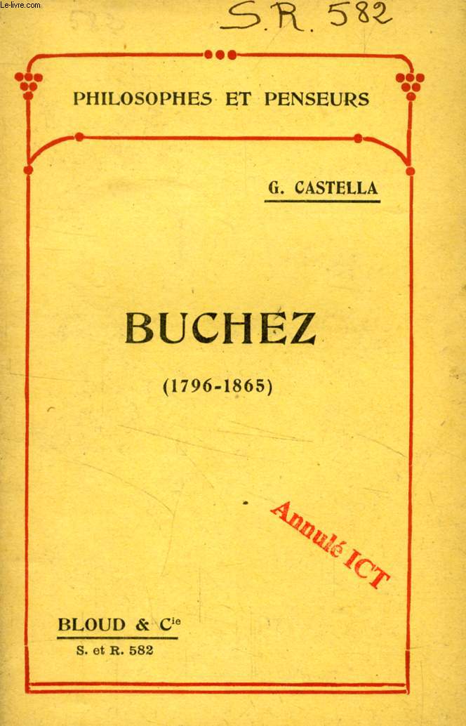 BUCHEZ (1796-1865) (PHILOSOPHES ET PENSEURS, N 582)