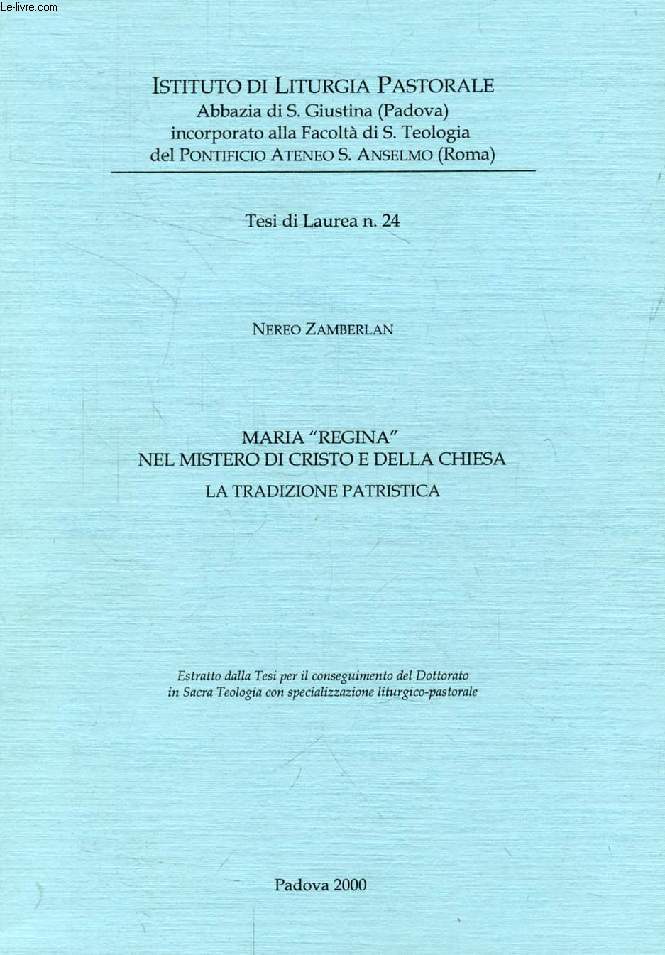 MARIA 'REGINA' NEL MISTERO DI CRISTO E DELLA CHIESA, LA TRADIZIONE PATRISTICA (ESTRATTO DELLA TESI)