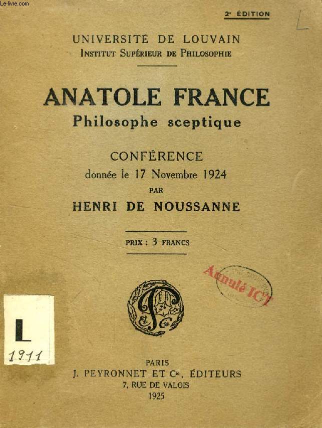 ANATOLE FRANCE, PHILOSOPHE SCEPTIQUE, CONFERENCE DONNEE LE 17 NOVEMBRE 1924