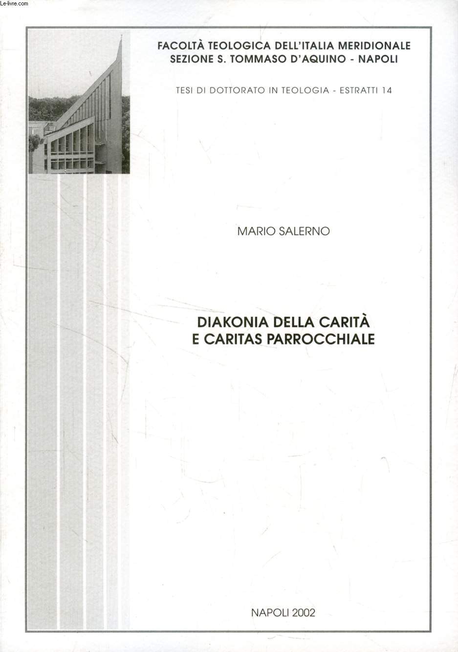 DIAKONIA DELLA CARITA' E CARITAS PARROCCHIALE (ESTRATTO DELLA TESI)