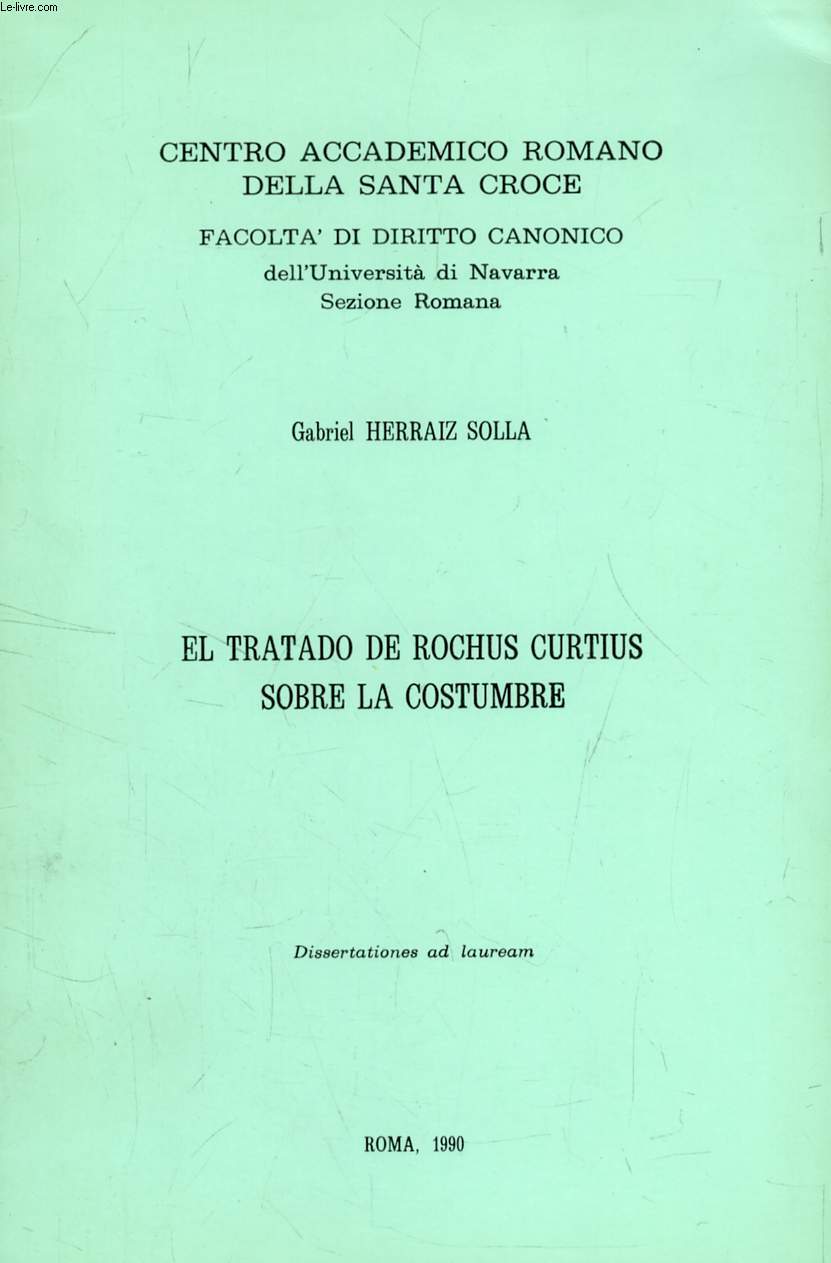 EL TRATADO DE ROCHUS CURTIUS SOBRE LA COSTUMBRE