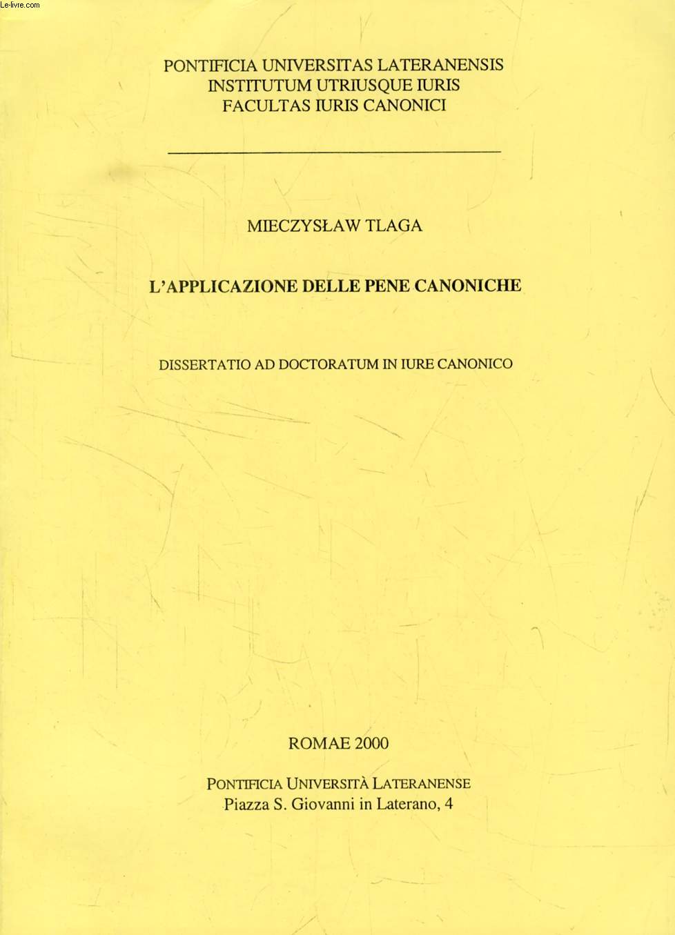 L'APPLICAZIONE DELLE PENE CANONICHE (DISSERTATIO)