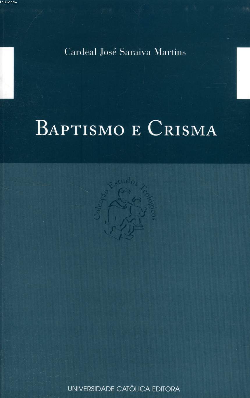 BAPTISMO E CRISMA