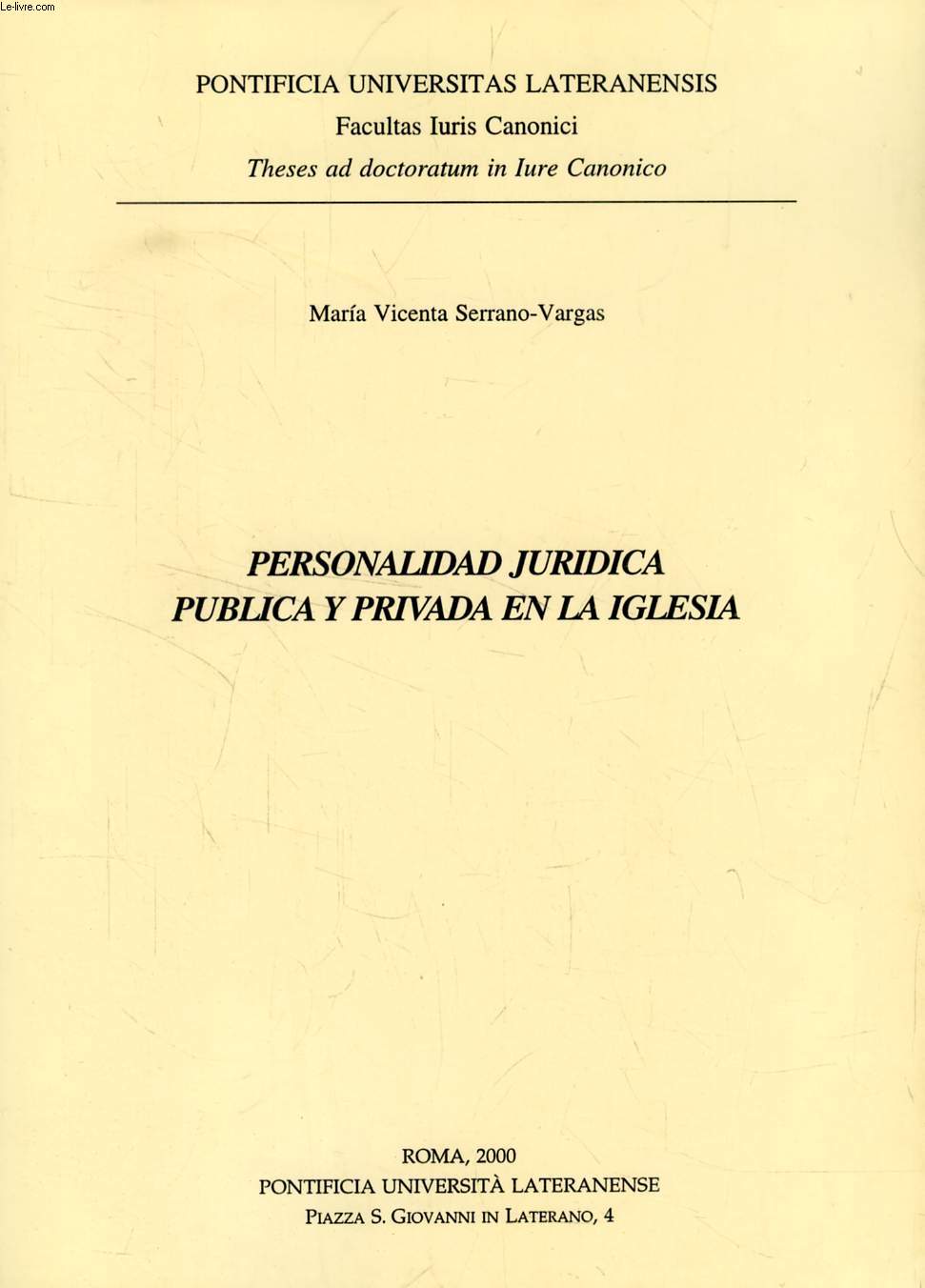 PERSONALIDAD JURIDICA PUBLICA Y PRIVADA EN LA IGLESIA (THESIS)