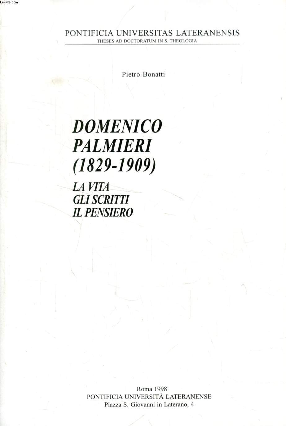 DOMENICO PALMIERI (1829-1909), LA VITA, GLI SCRITTI, IL PENSIERO (TESI)