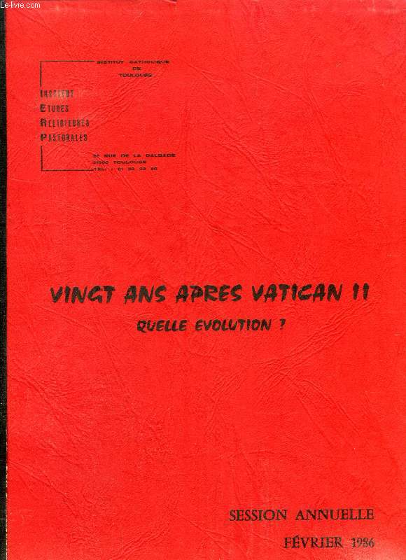 VINGT ANS APRES VATICAN II, QUELLE EVOLUTION ?