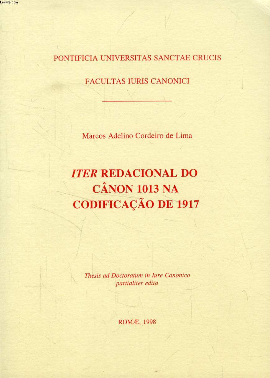 ITER REDACIONAL DO CNON 1013 NA CODIFICAO DE 1917 (THESIS)