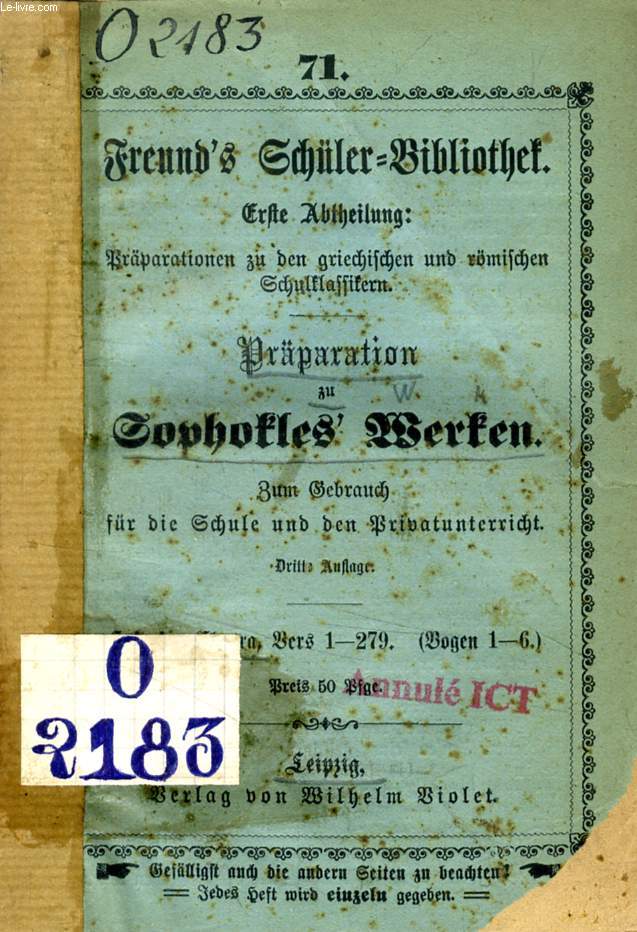 FREUND'S SCHLER-BIBLIOTHEK, PRPARATION ZU SOPHOKLES' WERKEN, Nr. 71