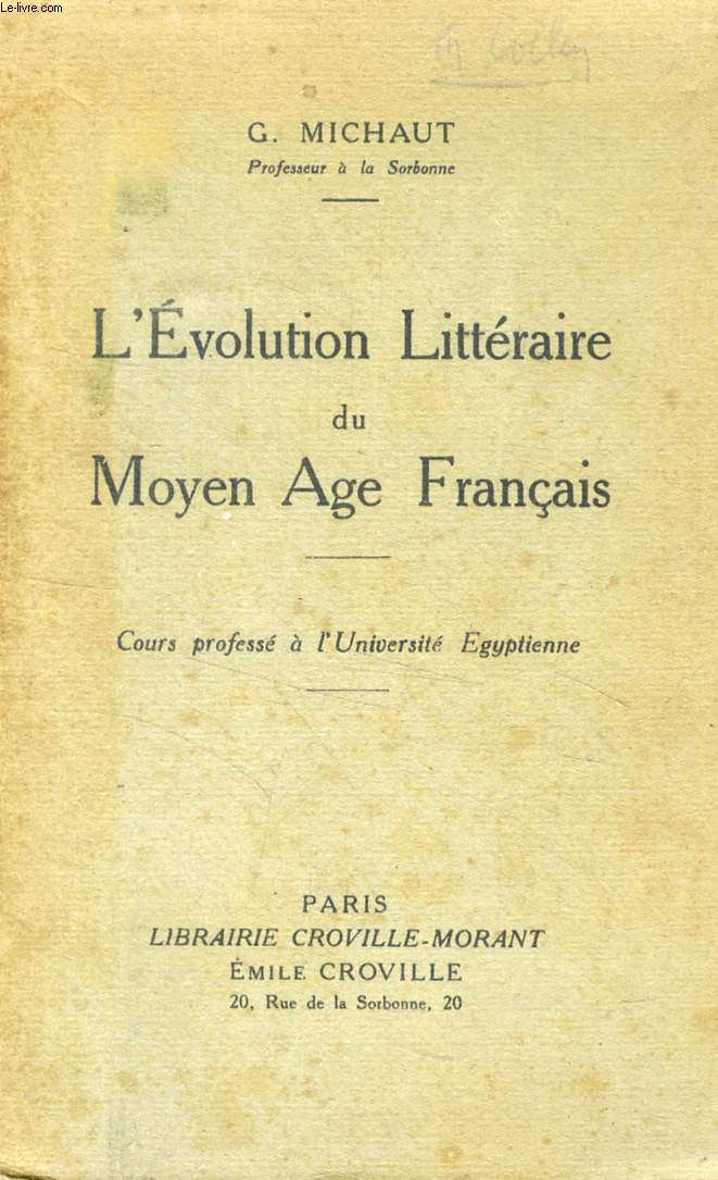 L'EVOLUTION LITTERAIRE DU MOYEN AGE FRANCAIS