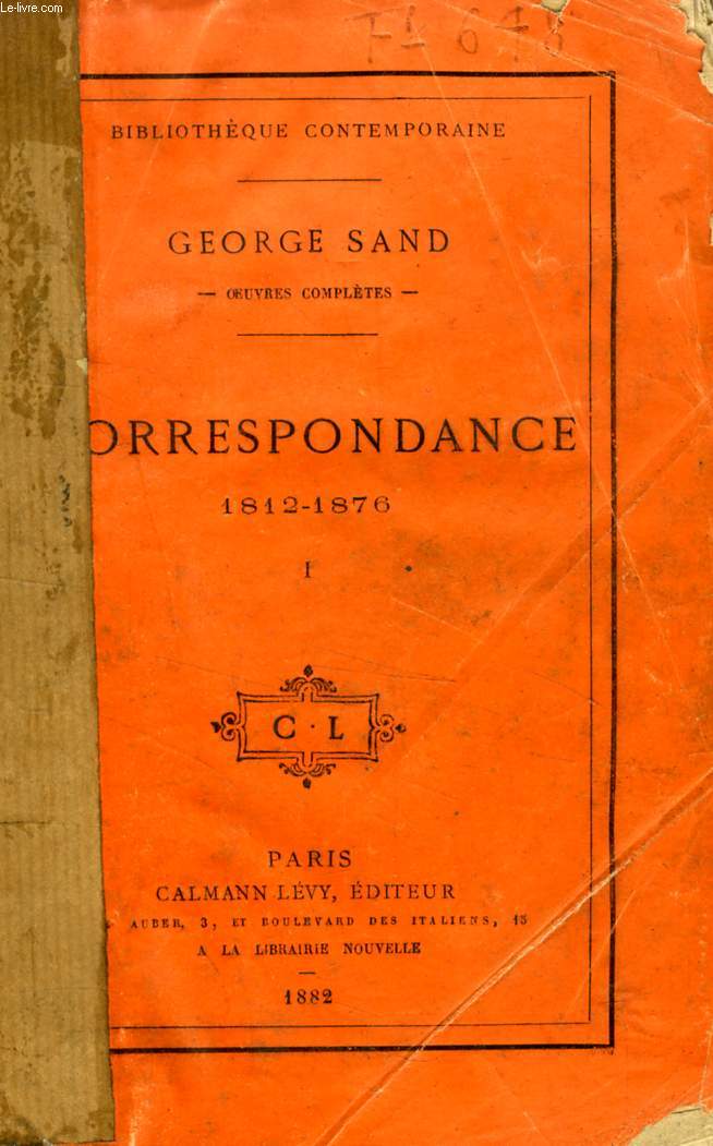CORRESPONDANCE, 1812-1876, 6 TOMES