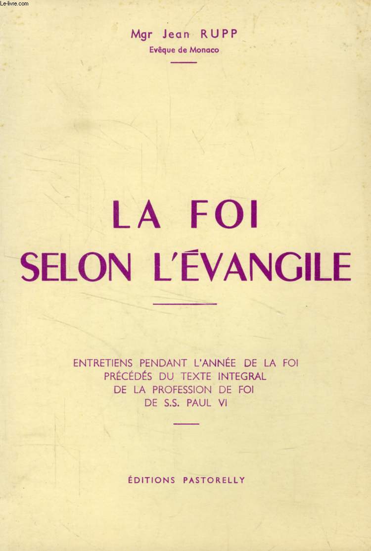 LA FOI SELON L'EVANGILE