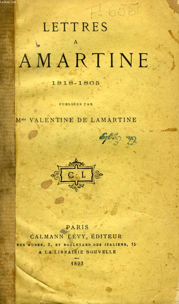 LETTRES A LAMARTINE, 1818-1865