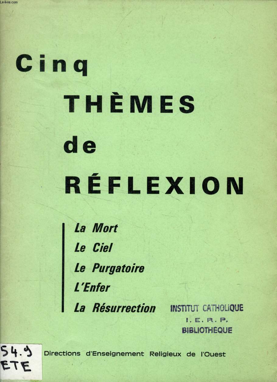 CAREME 70, THEMES DE REFLEXION CHRETIENNE, ETERNITE ET VIE QUOTIDIENNE