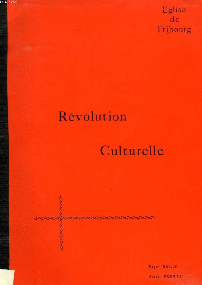 REVOLUTION CULTURELLE (EGLISE DE FRIBOURG)