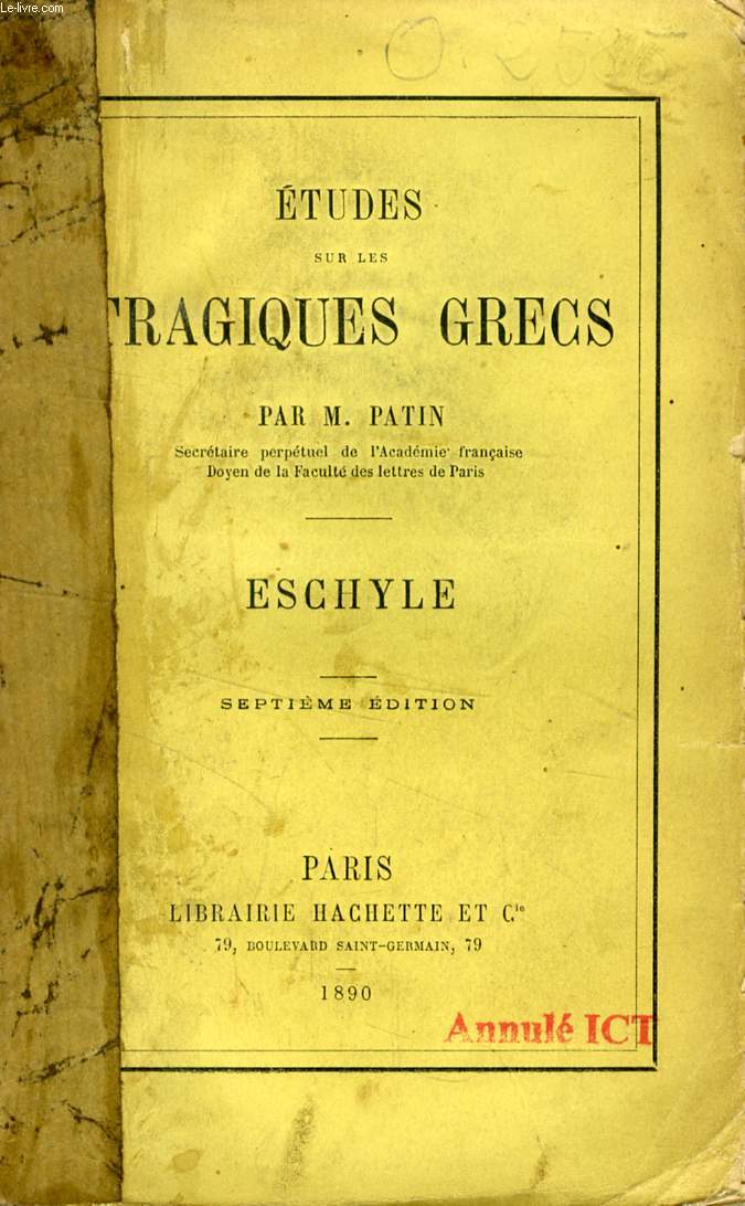 ETUDES SUR LES TRAGIQUES GRECS, ESCHYLE