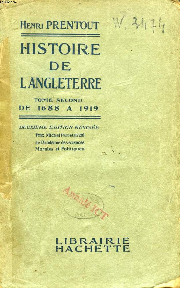 HISTOIRE DE L'ANGLETERRE, TOME II, DE 1688 A 1919