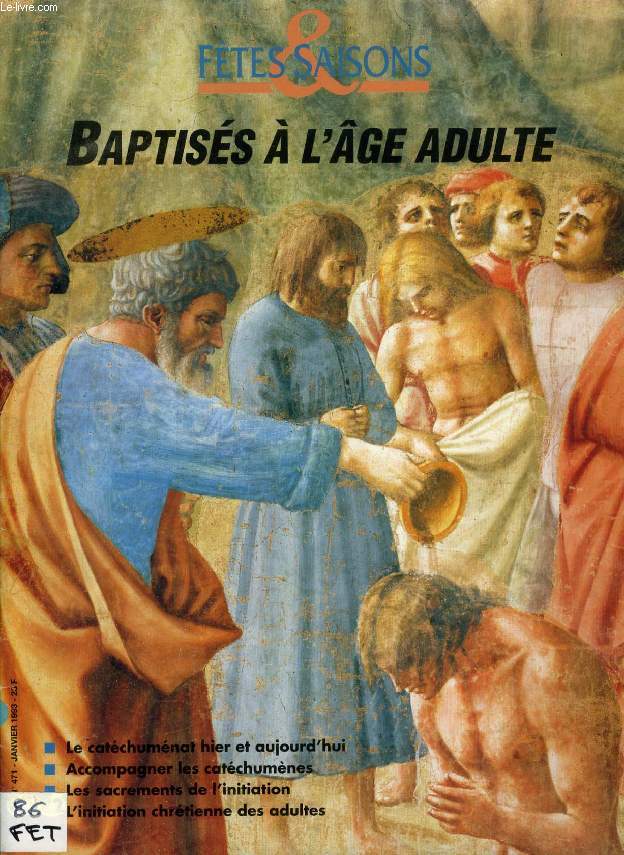 FETES & SAISONS, BAPTISES A L'AGE ADULTE