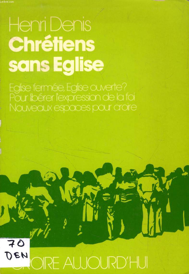 CHRETIENS SANS EGLISE