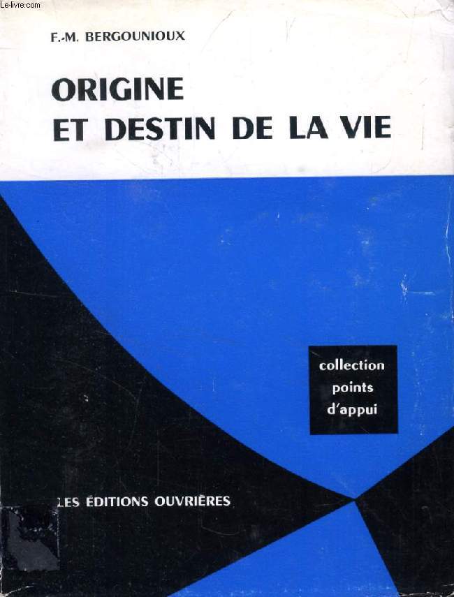 ORIGINE ET DESTIN DE LA VIE