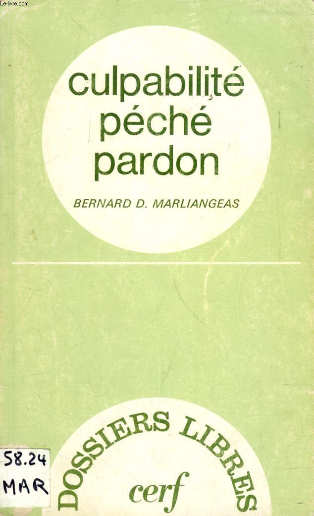 CULPABILITE, PECHE, PARDON