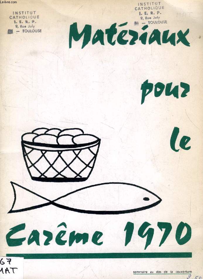 MATERIAUX POUR LE CAREME 1970 (Supplment  'Prsence et Dialogue', n 35, jan. 1970. Sommaire: Matriaux pour homlies, Le Lectionnaire des dimanches de Carme. Que nous dit l'Ecriture ? Une recherche et une liturgie pour ceux qui se rassemblent...)