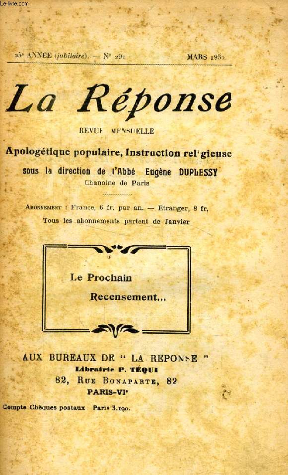 LA REPONSE, 25e ANNEE, N 291, MARS 1932, REVUE MENSUELLE, APOLOGETIQUE POPULAIRE, INSTRUCTION RELIGIEUSE (Le prochain recensement...)