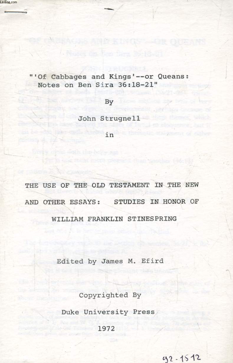 'OF CABBAGES AND KINGS-OR QUEANS: NOTES ON BEN SIRA 36:18-21' (TIRE A PART: THE USE OF THE OLD TESTAMENT IN THE NEW AND OTHER ESSAYS: STUDIES IN HONOR OF WILLIAM FRANKLIN STINESPRING)