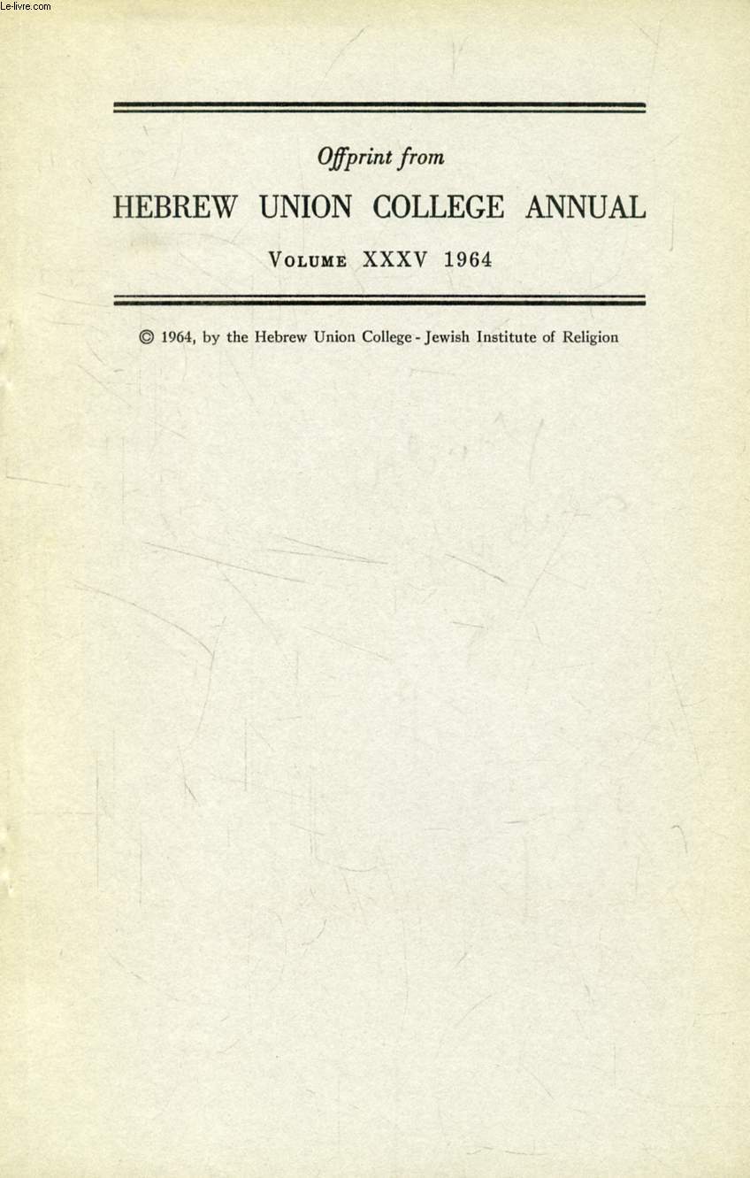 OFFPRINT OF THE HEBREW UNION COLLEGE ANNUAL, VOL. XXXV, 1964, STUDIES IN THE SEPTUAGINT OF THE BOOK OF JOB