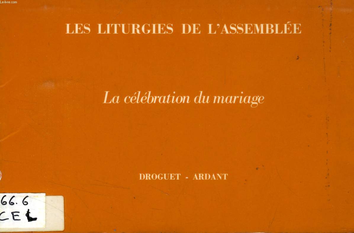 LA CELEBRATION DU MARIAGE