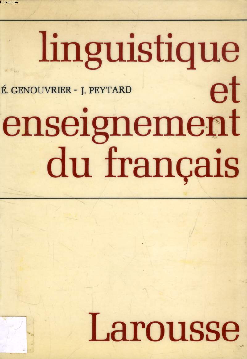 LINGUISTIQUE ET ENSEIGNEMENT DU FRANCAIS