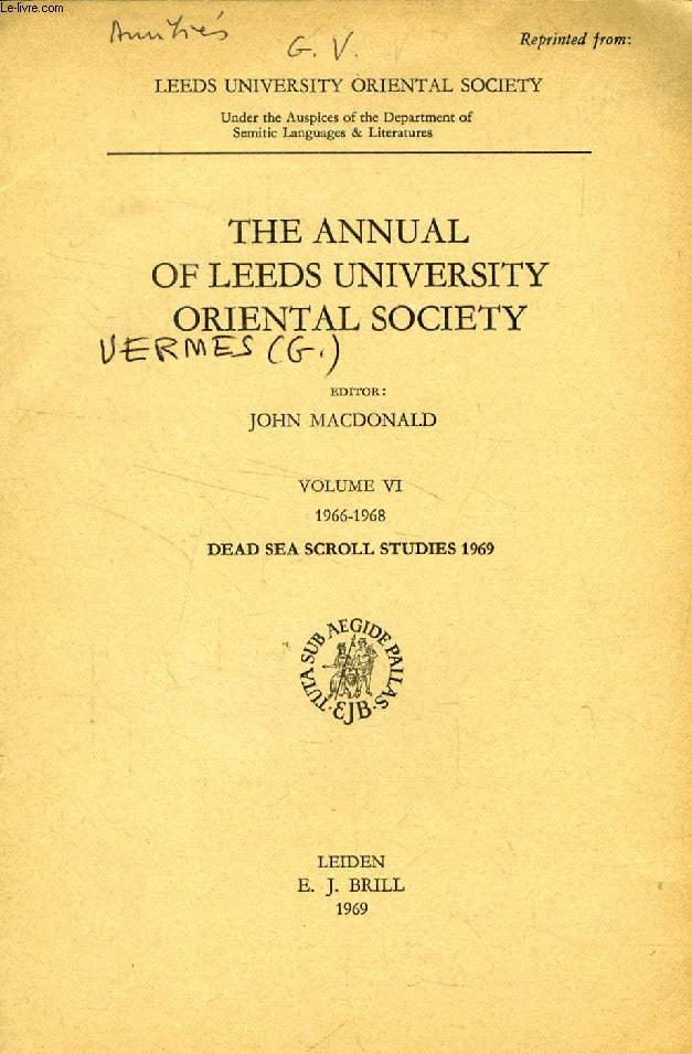 THE ANNUAL OF LEEDS UNIVERSITY ORIENTAL SOCIETY, VOL. VI, DEAD SEA SCROLL STUDIES 1969 (OFFPRINT), THE QUMRAN INTERPRETATION OF SCRIPTURE IN ITS HISTORICAL SETTING