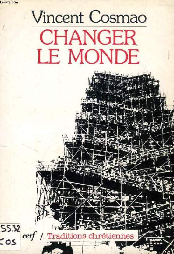 CHANGER LE MONDE, UNE TACHE POUR L'EGLISE