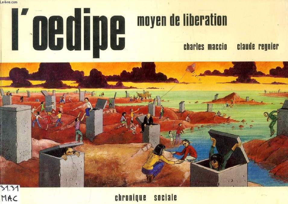 L'OEDIPE, MOYEN DE LIBERATION