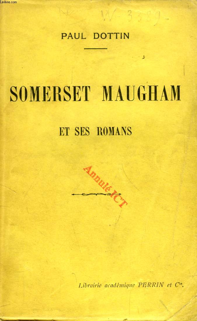 W. SOMERSET MAUGHAM ET SES ROMANS