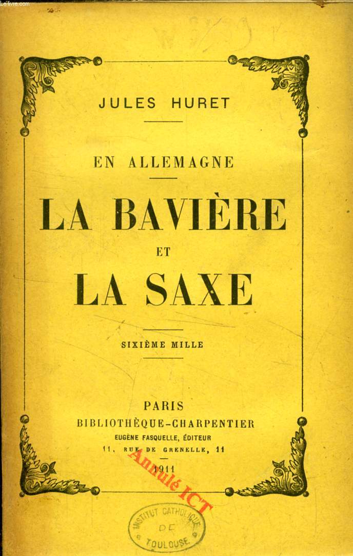 LA BAVIERE ET LA SAXE (EN ALLEMAGNE)