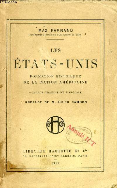 LES ETATS-UNIS, FORMATION HISTORIQUE DE LA NATION AMERICAINE