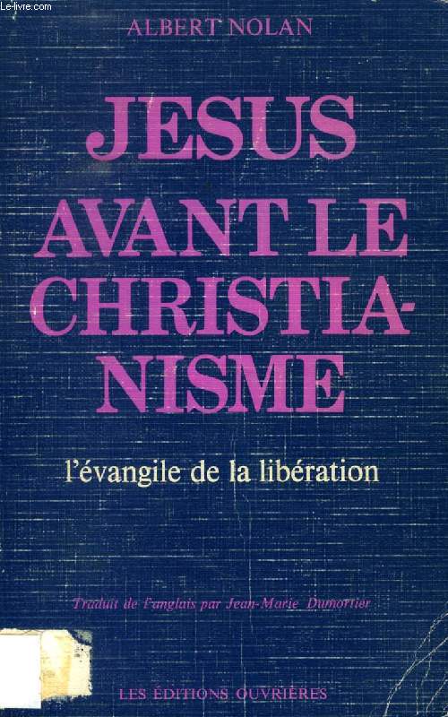 JESUS AVANT LE CHRISTIANISME, L'EVANGILE DE LA LIBERATION