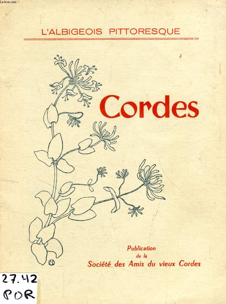 CORDES, NOTICE HISTORIQUE ET ARCHEOLOGIQUE