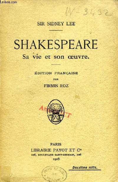 SHAKESPEARE, SA VIE ET SON OEUVRE