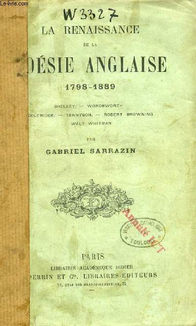 LA RENAISSANCE DE LA POESIE ANGLAISE, 1798-1889