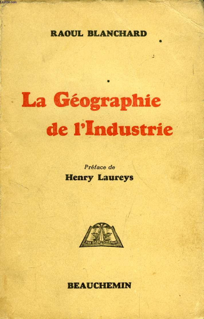 LA GEOGRAPHIE DE L'INDUSTRIE