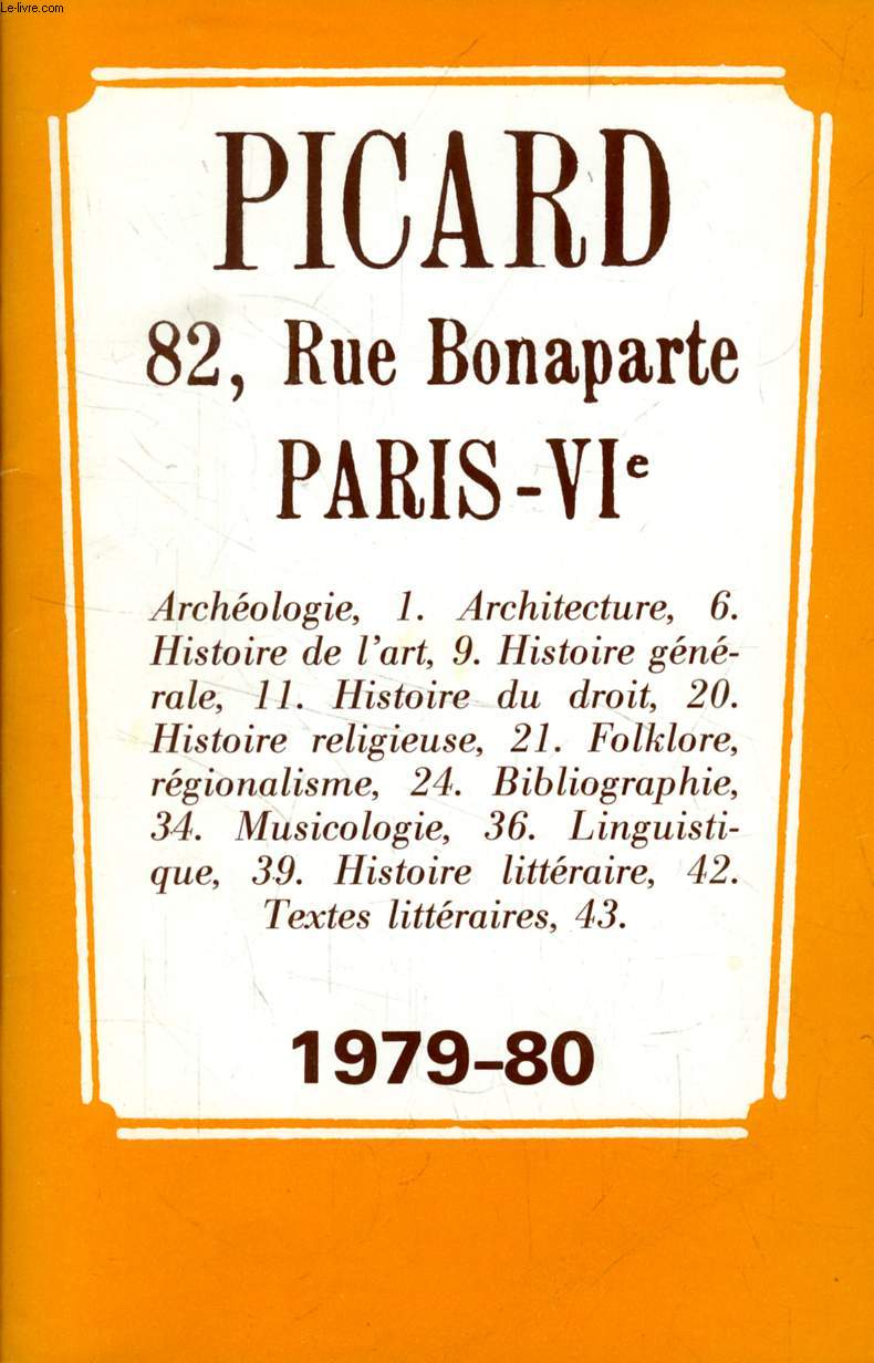 PICARD, 82, RUE BONAPARTE, PARIS VIe, CATALOGUE 1979-80