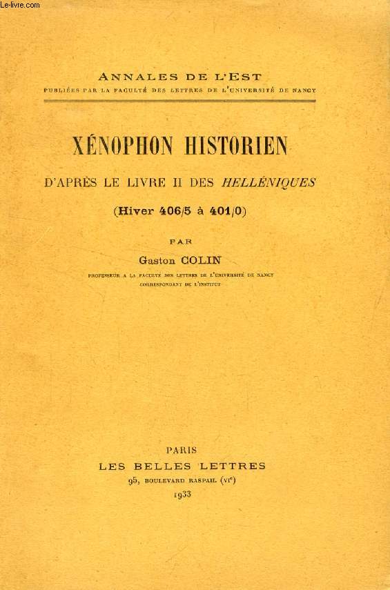 XENOPHON HISTORIEN, D'APRES LE LIVRE II DES 'HELLENIQUES' (HIVER 406/5  401/0)