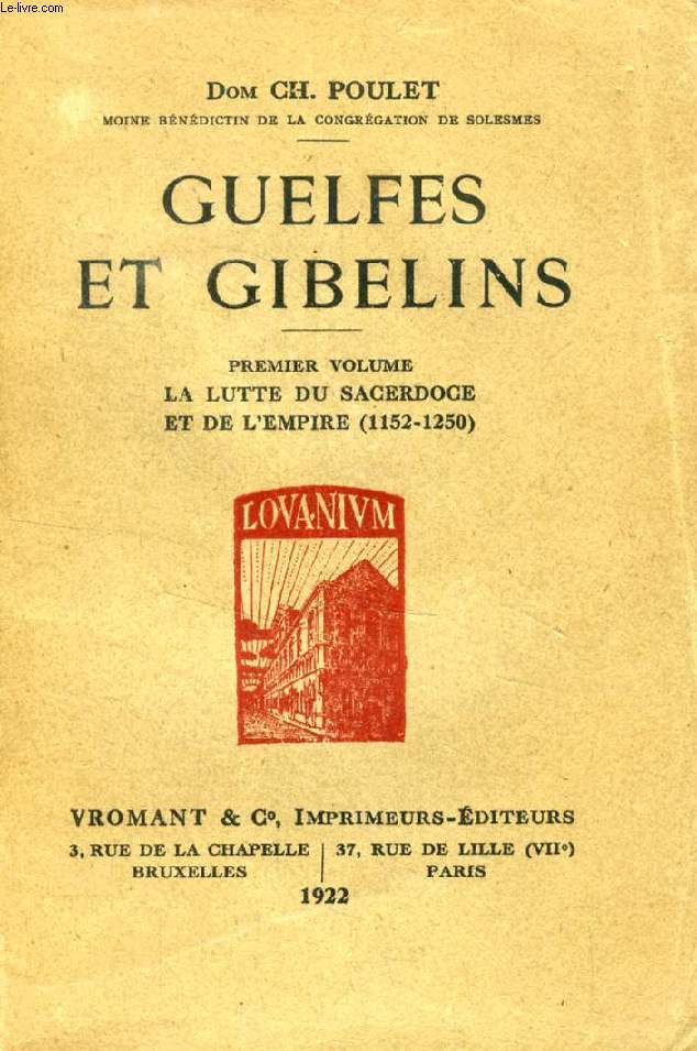 GUELFES ET GIBELINS, 2 TOMES