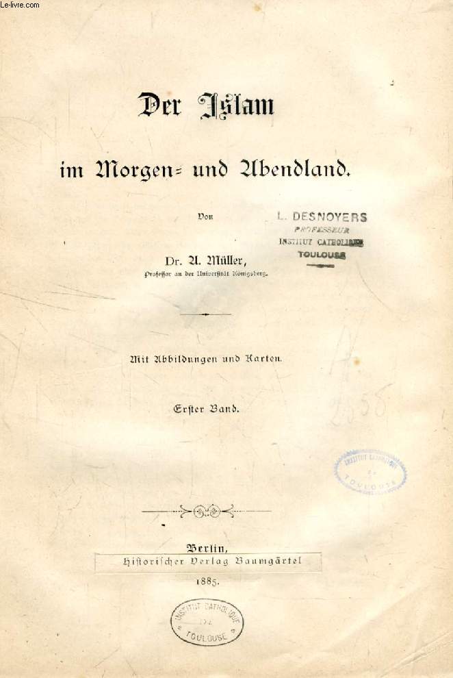 DER ISLAM IM MORGEN- UND ABENDLAND, ERSTER BAND