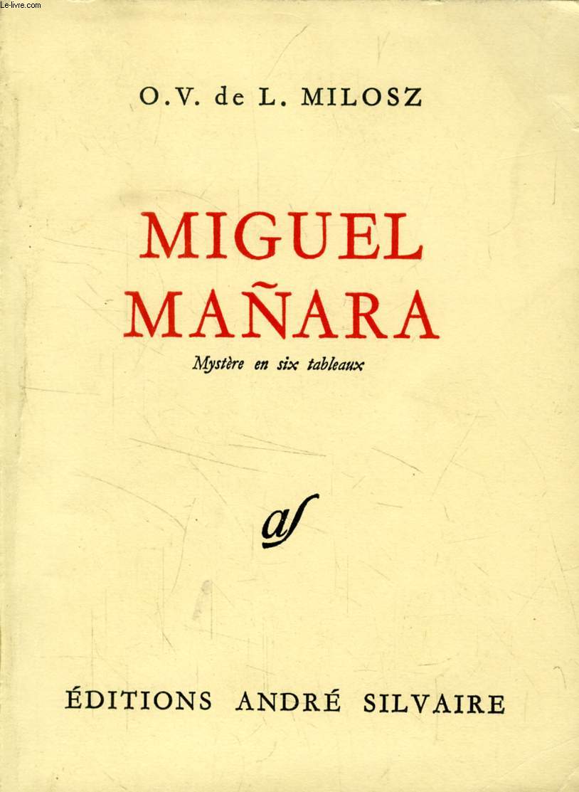 MIGUEL MAARA, MYSTERE EN 6 TABLEAUX / FAUST, TRADUCTION FRAGMENTAIRE