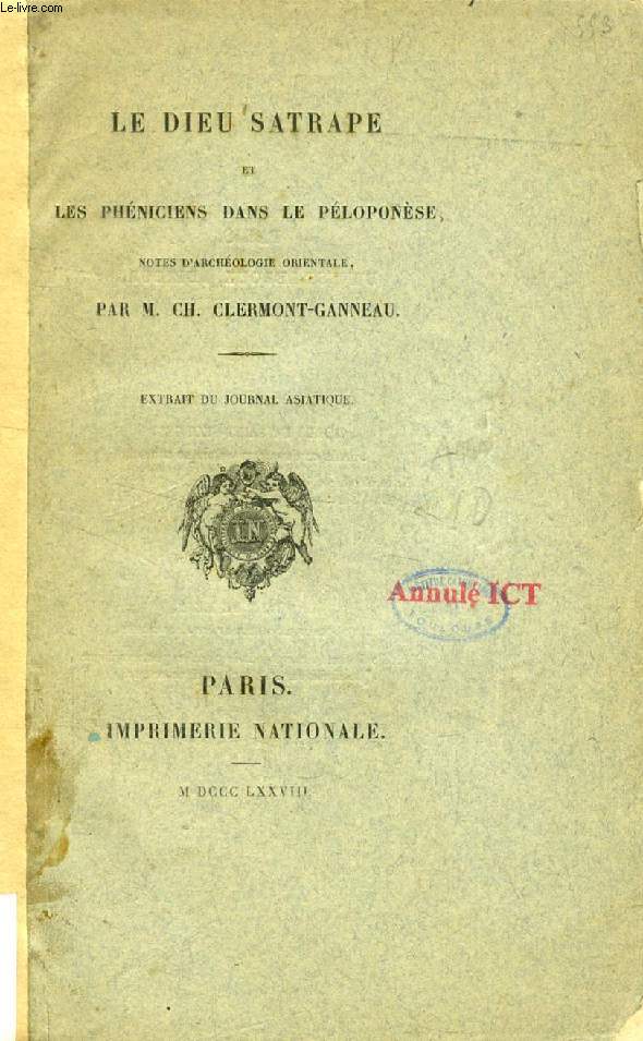 LE DIEU SATRAPE ET LES PHENICIENS DANS LE PELOPONNESE, NOTES D'ARCHEOLOGIE ORIENTALE
