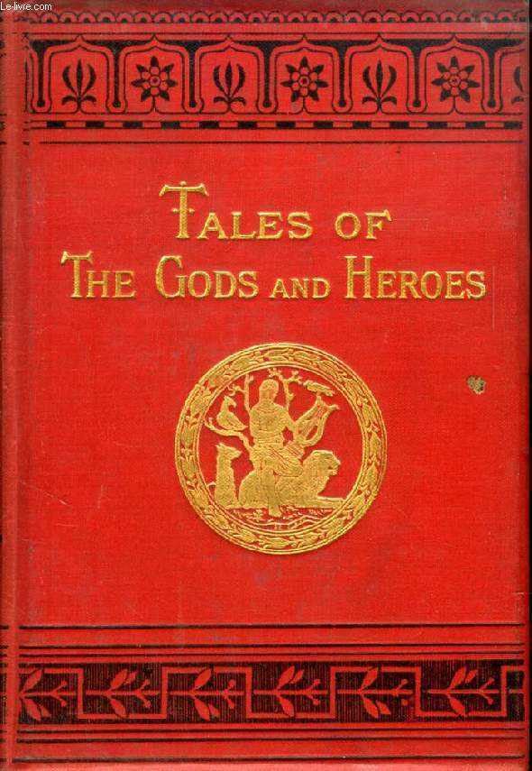 TALES OF THE GODS AND HEROES
